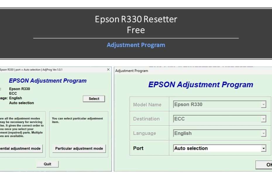 Epson R330 Resetter Adjustment Program for Free