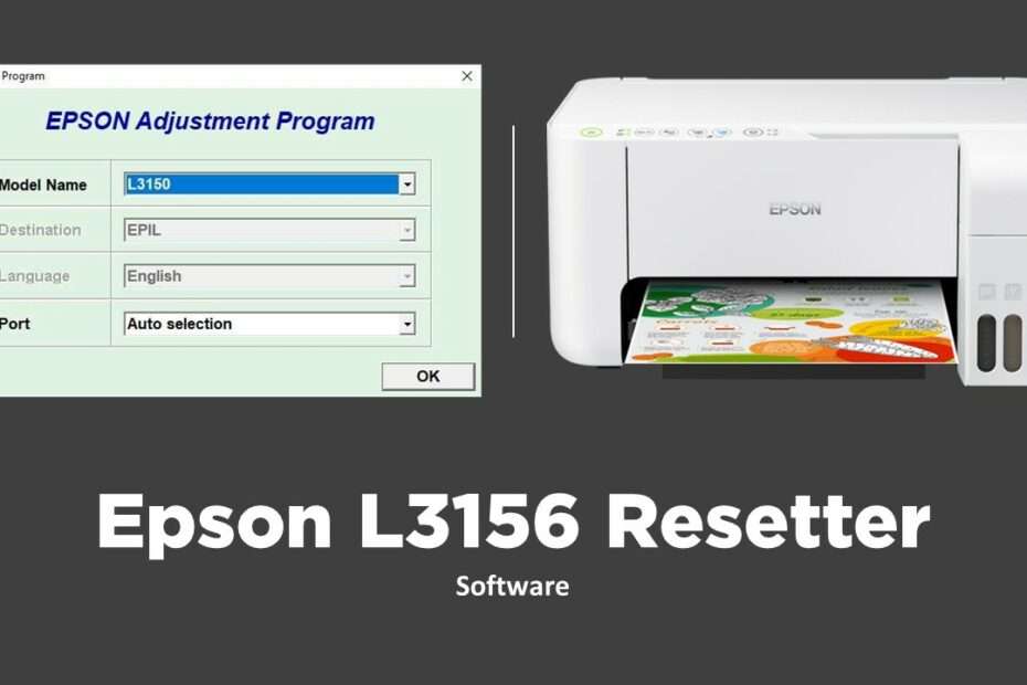 Epson L3156 Resetter Adjustment Program