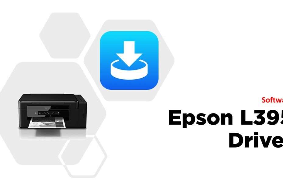 Epson L395 Driver Software