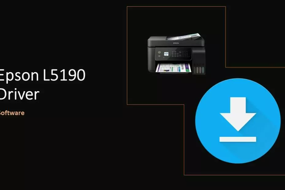 Epson L5190 Driver Download