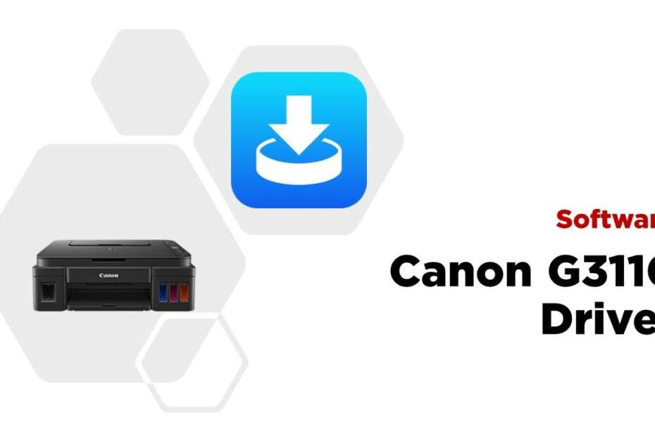 Canon G3110 Software Driver