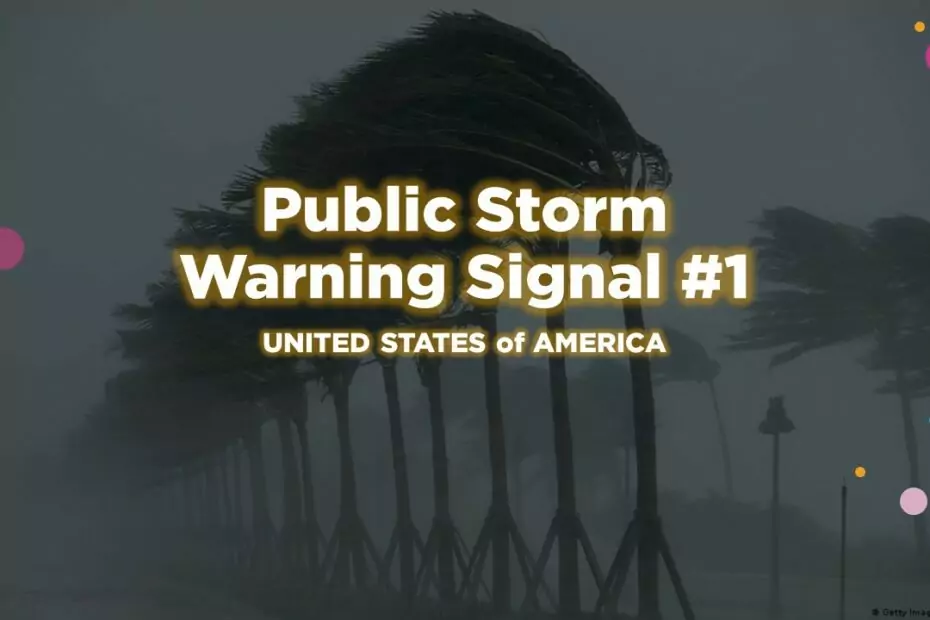 Public Storm Warning Signal #1