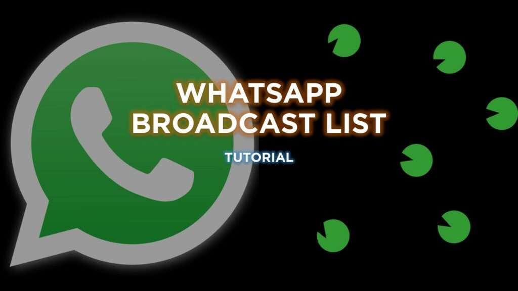 how to find broadcast list in whatsapp