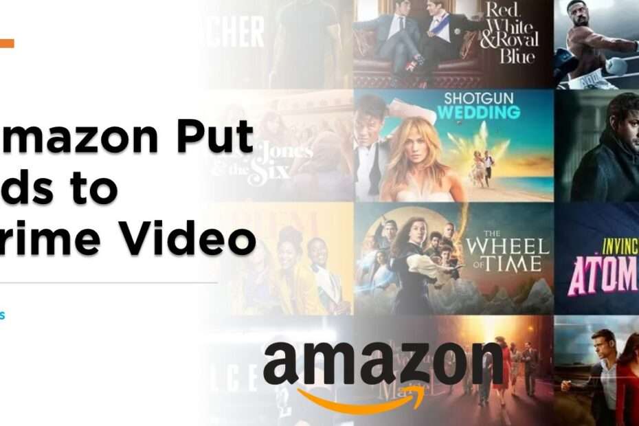 Amazon Put Ads to Prime Video