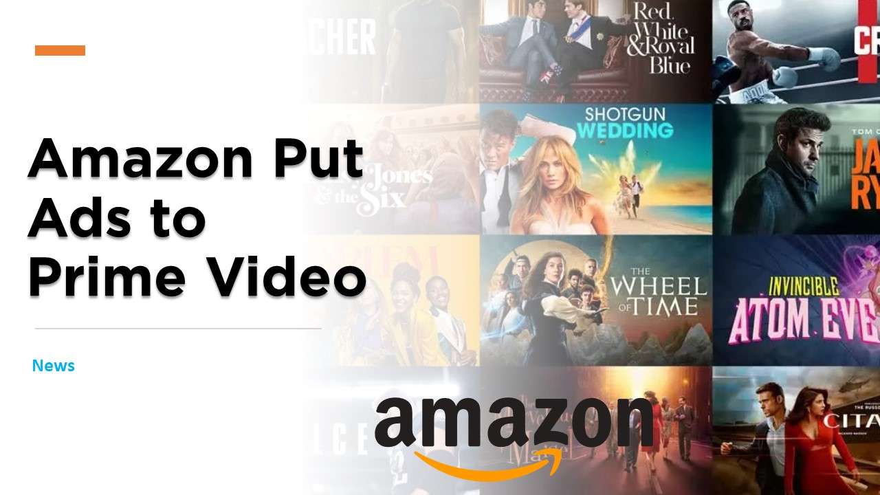 Prime Video will soon contain ads unless you pay to remove them