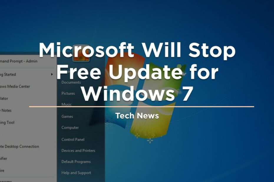 Microsoft Will Stop Free Update for Windows 7