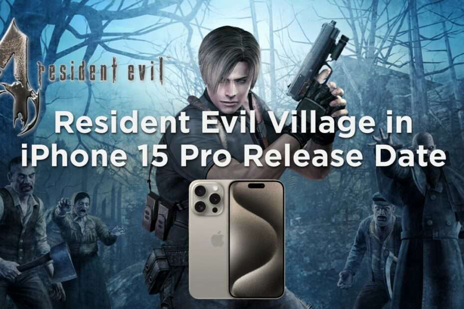 Resident Evil Village in iPhone 15 Pro Release