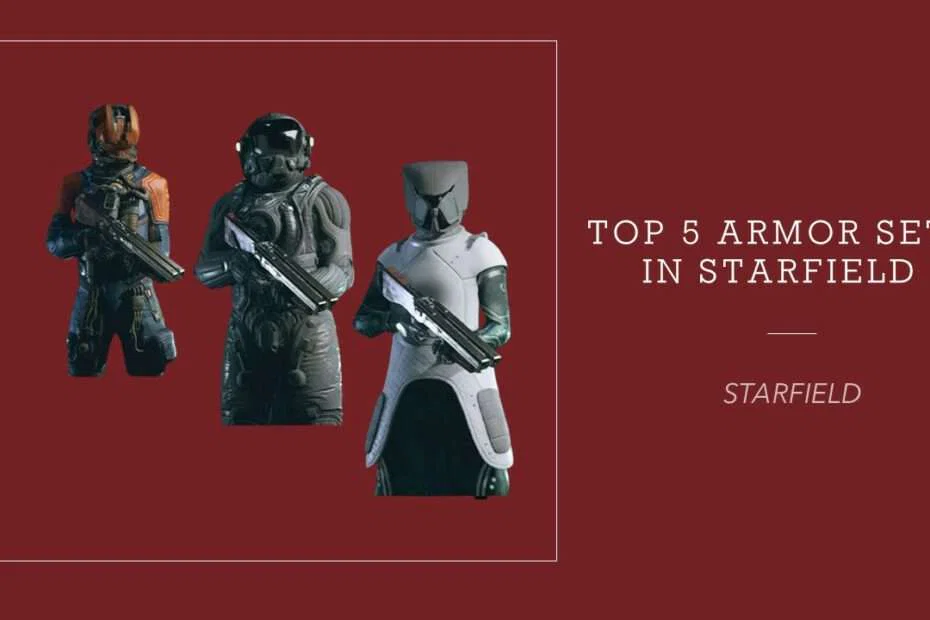 Top 5 Armor Sets in Starfield 6 Top 5 Armor Sets in Starfield
