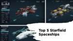 Top 5 Starfield Spaceships