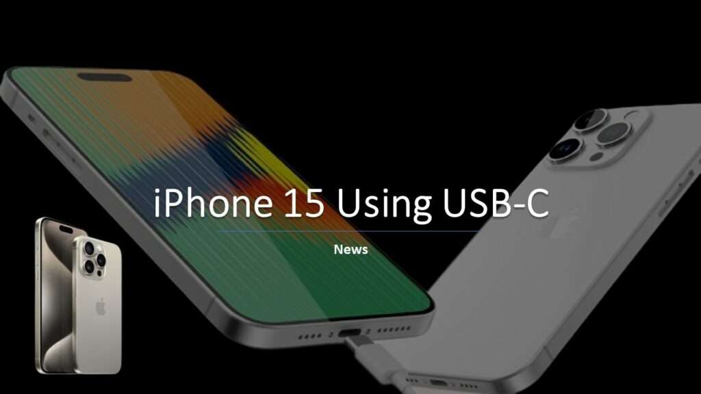 iPhone 15 Using USB-C