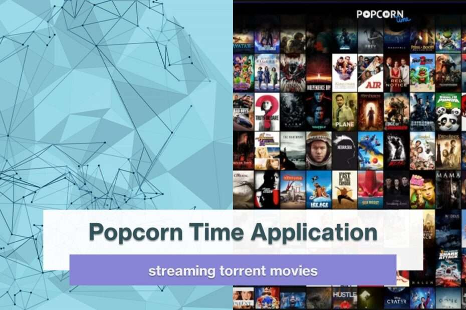 Popcorn Time for Windows MacOS Android