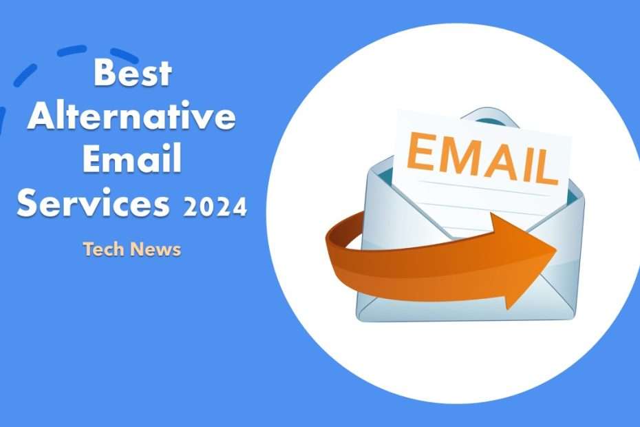 Best Alternative Email Services 2024