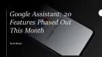 Google Assistant 20 Features Phased Out This Month