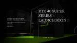 RTX 40 SUPER SERIES