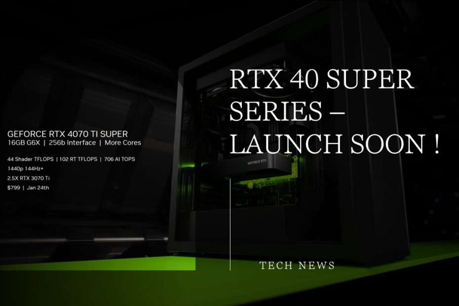 RTX 40 SUPER SERIES