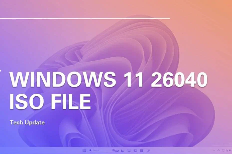 Windows 11 Build 26040 ISO 1 Windows 11 26040 ISO File