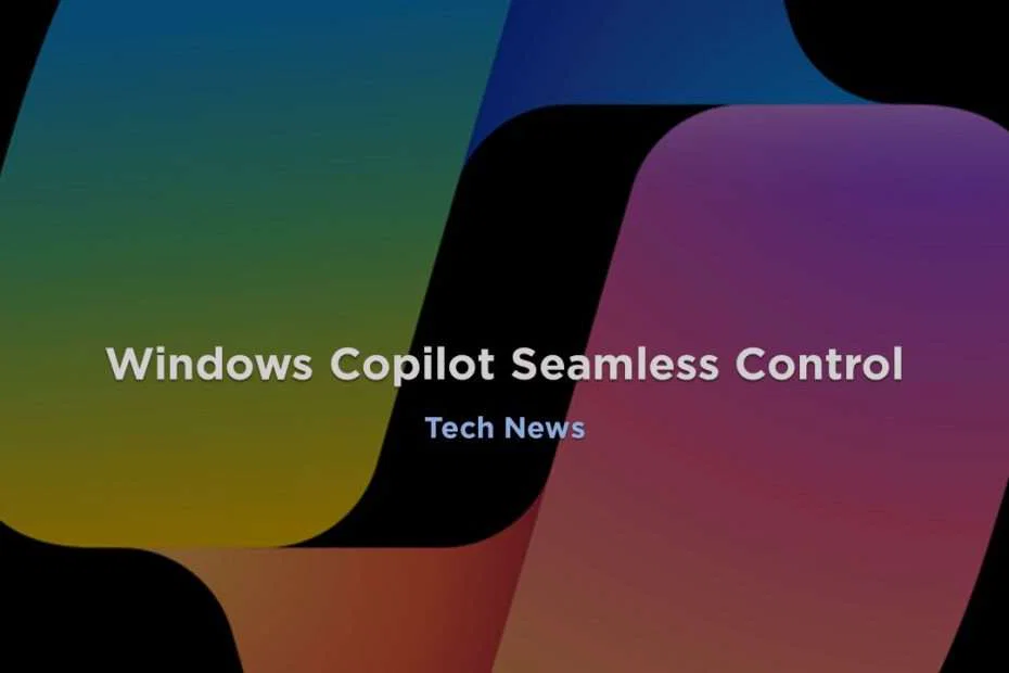 Windows Copilot Simplifies Settings Navigation for Seamless Control 1 Windows Copilot Seamless Control