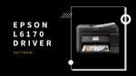 Epson L6170 Driver Download