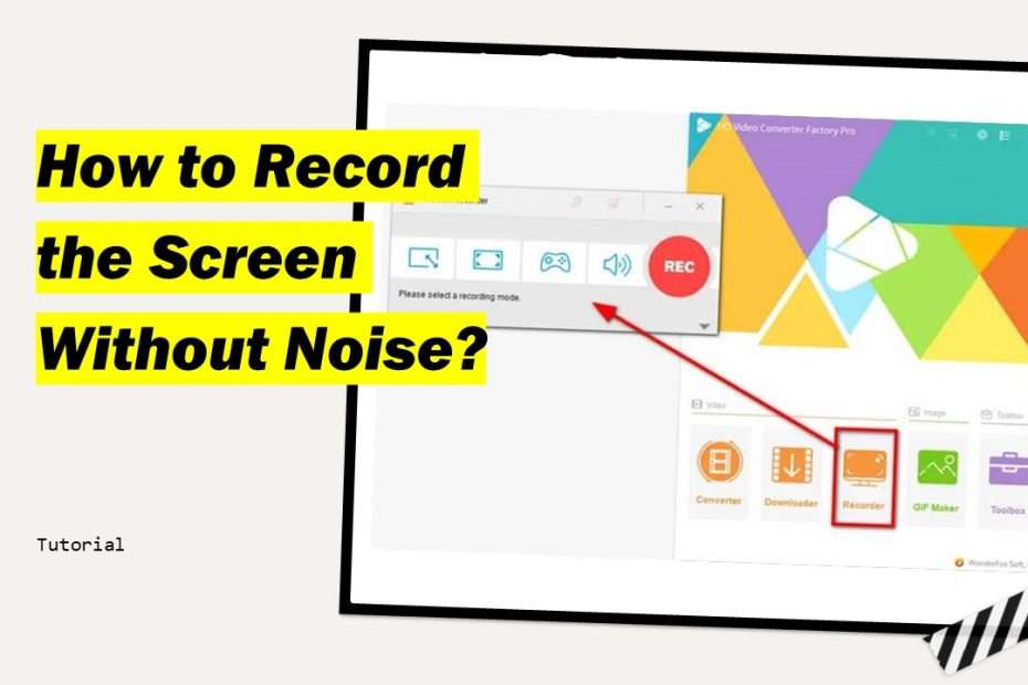 How to Record the Screen Without Noise