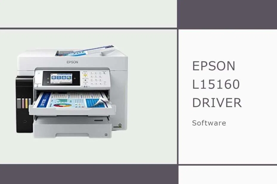 Epson L15160 Driver Download