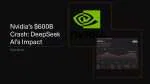 Nvidia’s $600B Crash - DeepSeek AI’s Impact