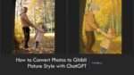How to Convert Photos to Ghibli Picture Style