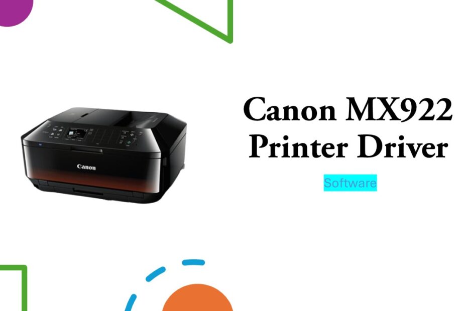 Canon MX922 Printer Driver