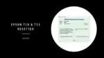 Epson T10 & T11 Resetter