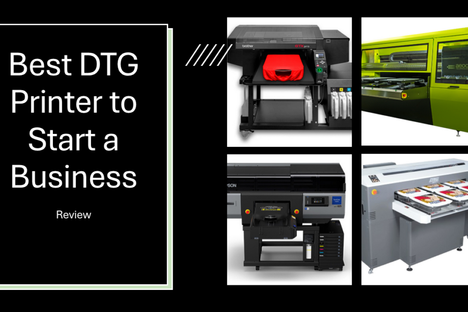 Best DTG Printer to Start a Business
