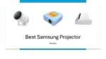 Best Samsung Projector