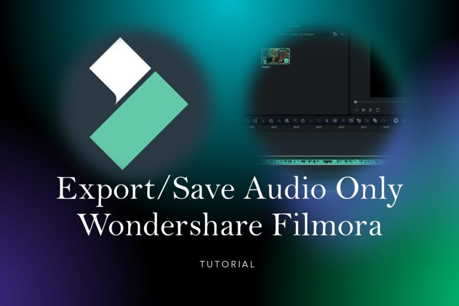 Export or Save Audio Only in Wondershare Filmora Video Editor
