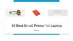 10 Best Small Printer for Laptop