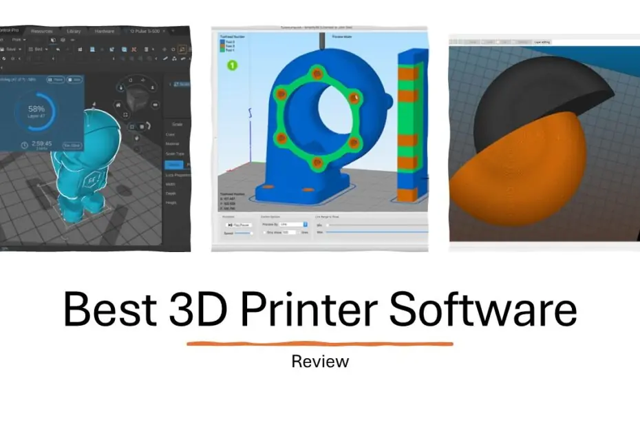 Best 3D Printer Software