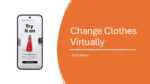 Change Clothes Virtually