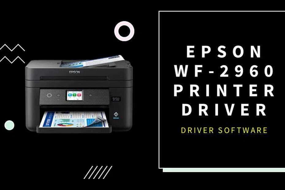 Epson WF-2960 Printer Driver 1 Epson WF-2960 Printer Driver