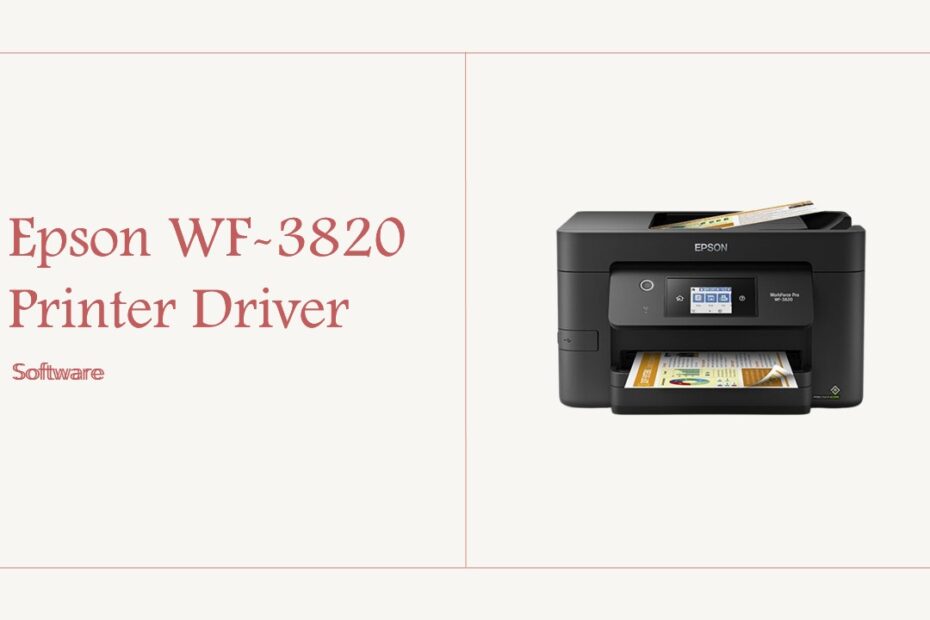 Epson WF-3820 Printer Driver