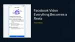 Facebook Video Everything Becomes a Reels