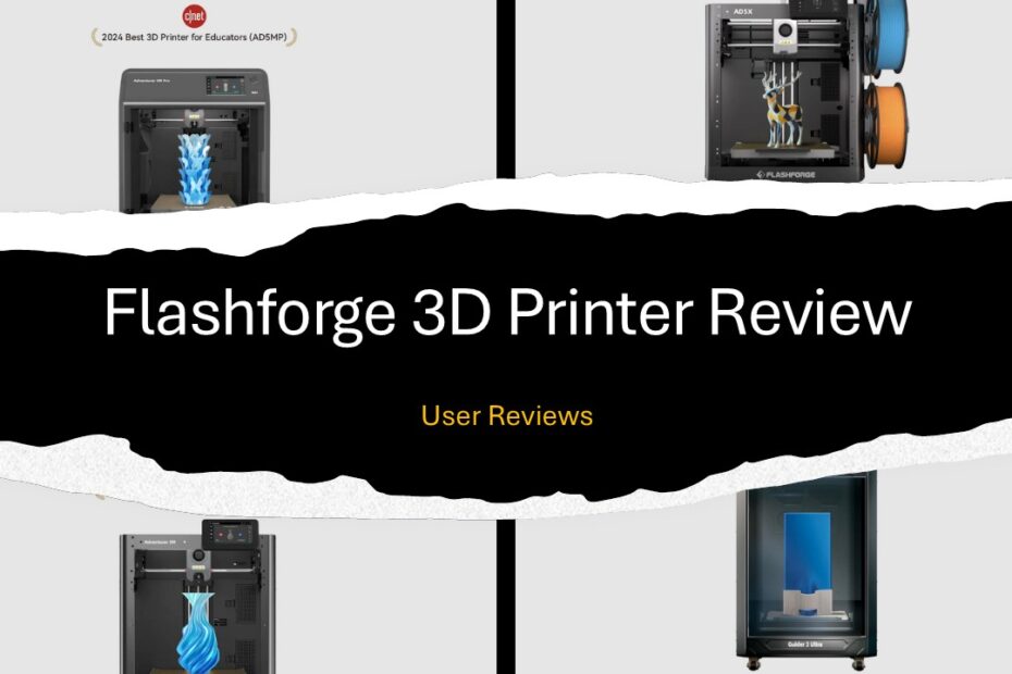 Flashforge 3D Printer Review