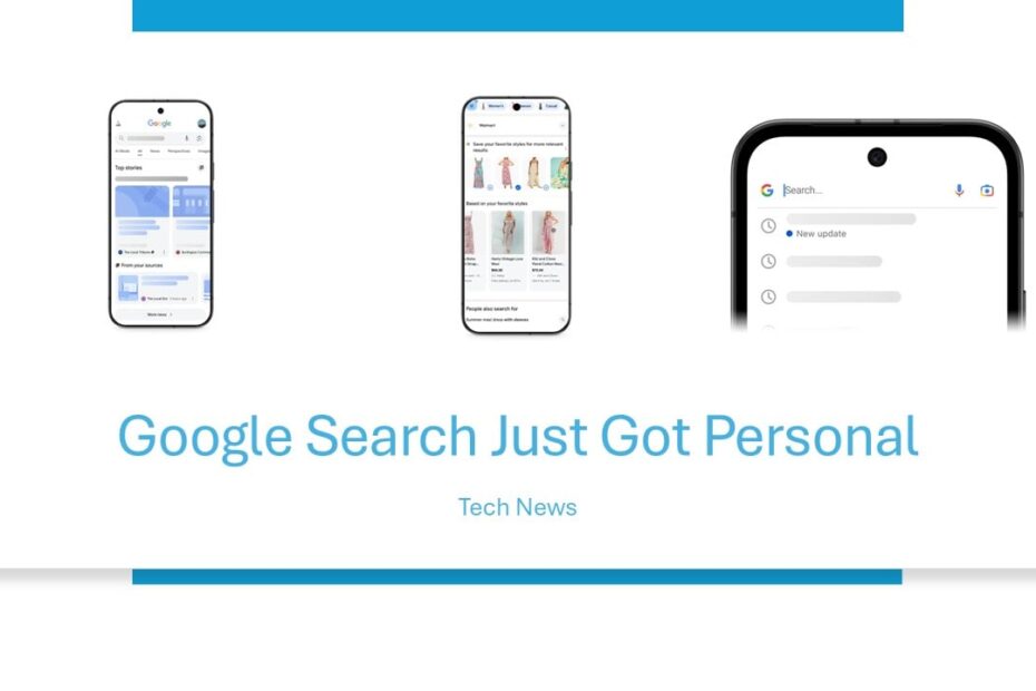 Google Search Just Got Personal