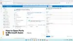 How to Open Ports in Microsoft Azure VM
