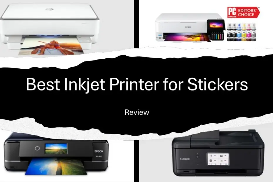 Best Inkjet Printer for Stickers