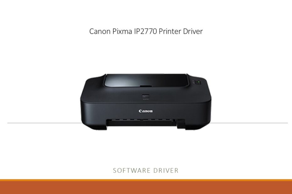 Canon Pixma IP2770 Printer Driver
