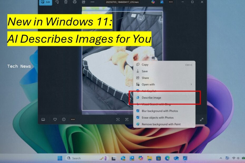 New in Windows 11 - AI Describes Images for You