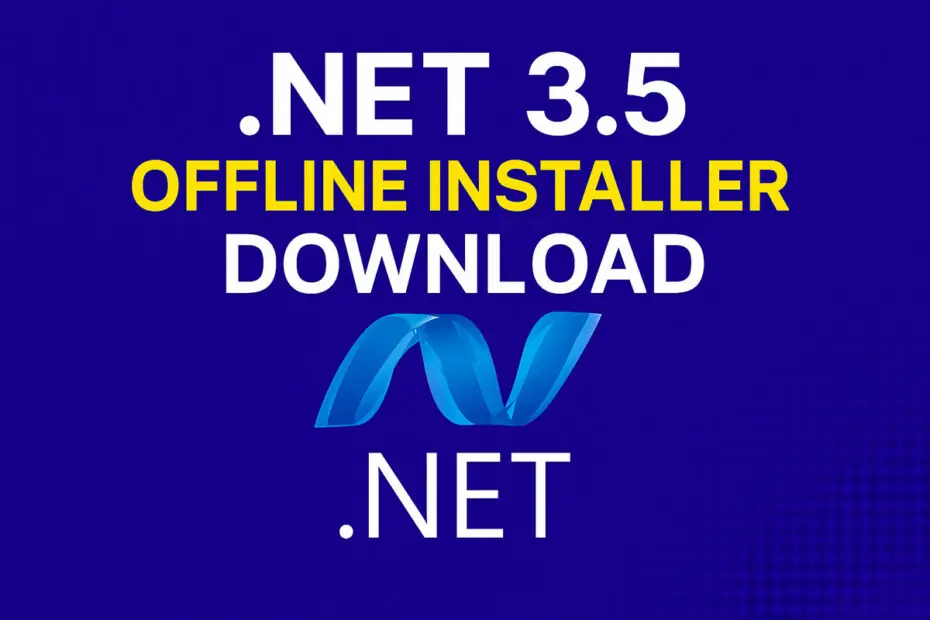 .NET 3.5 Offline Installer Download 1 .NET 3.5 Offline Installer Download