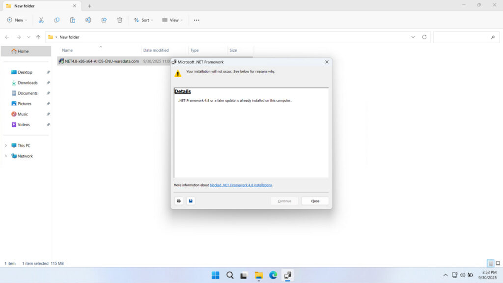 .NET Framework higher version is installed.