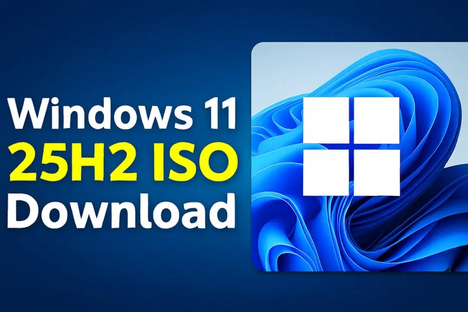 Windows 11 25H2 ISO Download