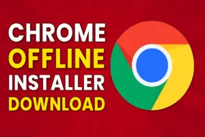 Chrome Offline Installer Download