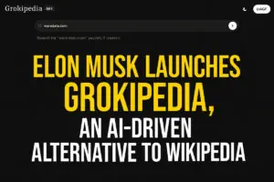 Elon Musk Launches Grokipedia, an AI-Driven Alternative to Wikipedia