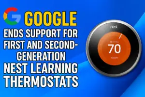 Google Ends Support for First and Second-Generation Nest Learning Thermostats