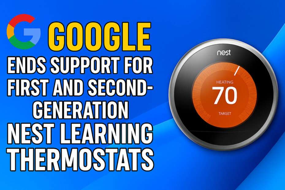Google Ends Support for First and Second-Generation Nest Learning Thermostats